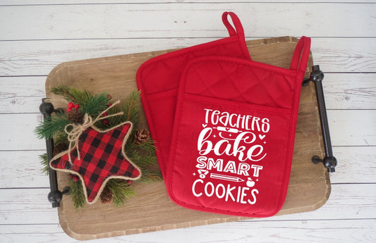 WED SPECIAL - POT HOLDER - TEACHERS BAKE SMART COOKIES