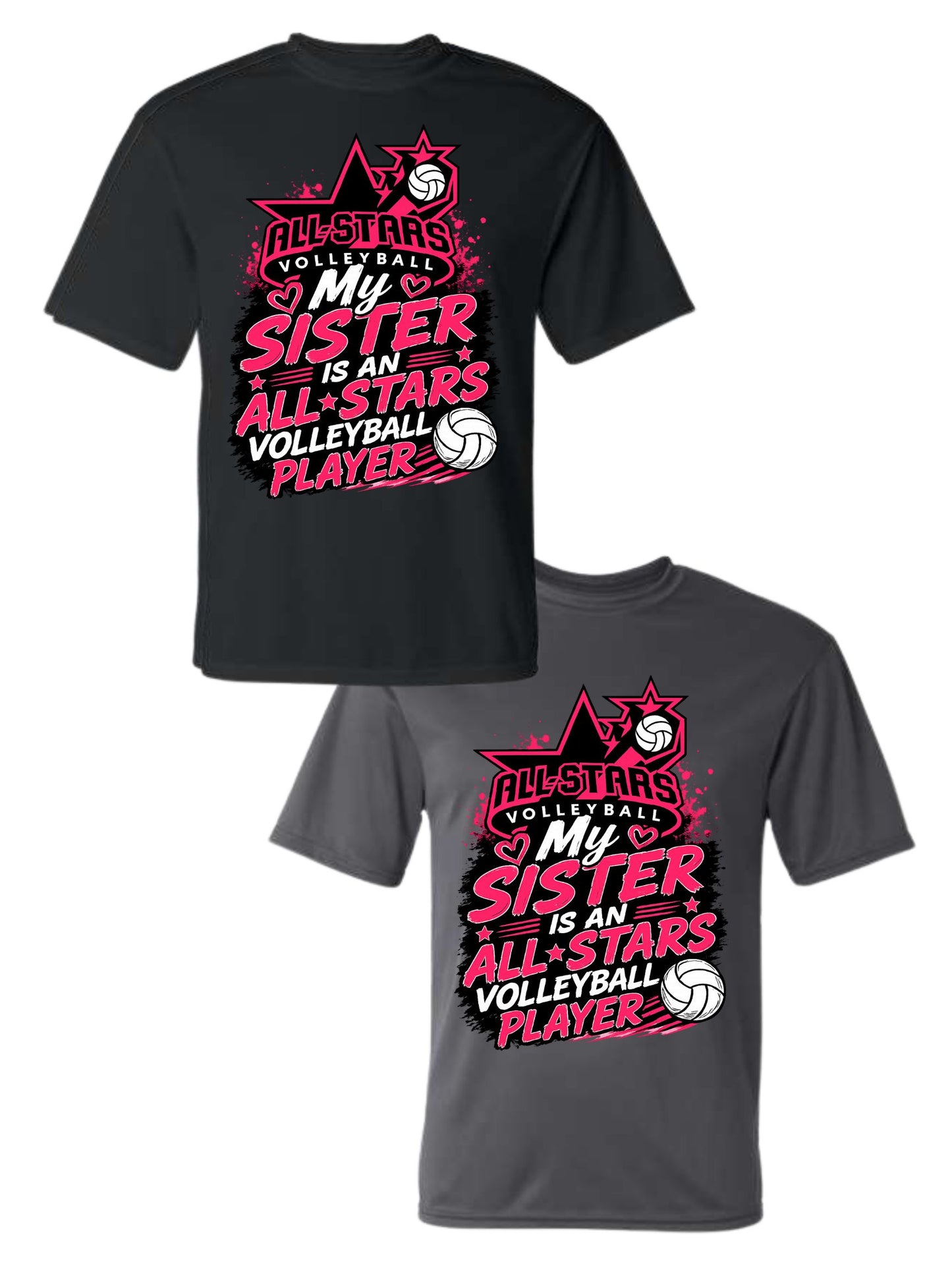 ALL STAR MY SISTER IS AN ALL STAR VOLLEYBALL PLAYER