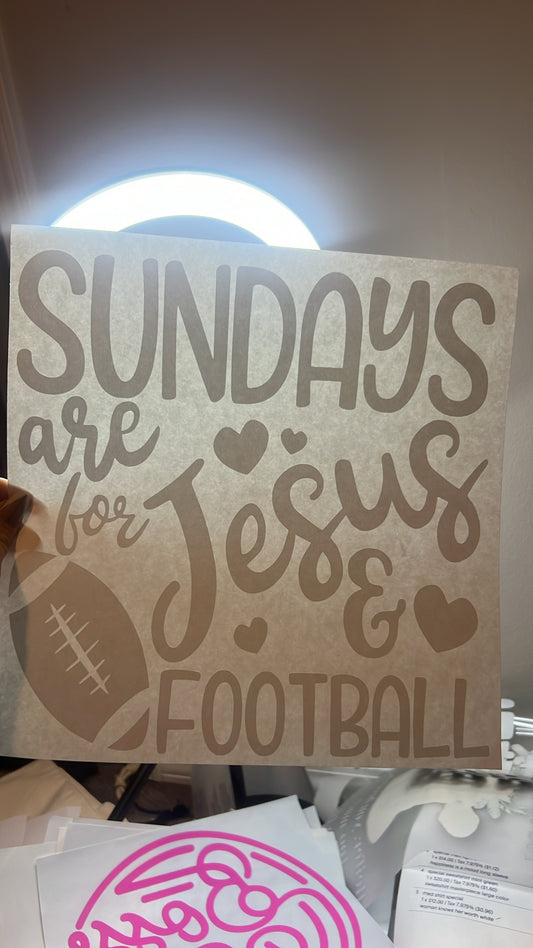 Screen Print transfer. Sunday are Jesus and football