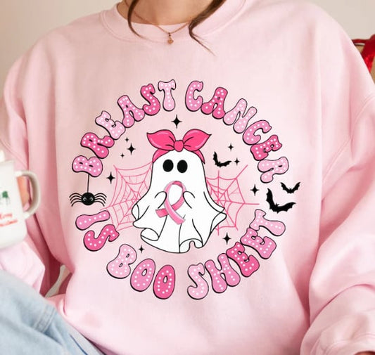 BREAST CANCER IS BOO SHEET PINK SHIRT OR SWEATSHIRT