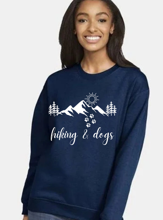 Hiking and dogs sweatshirt