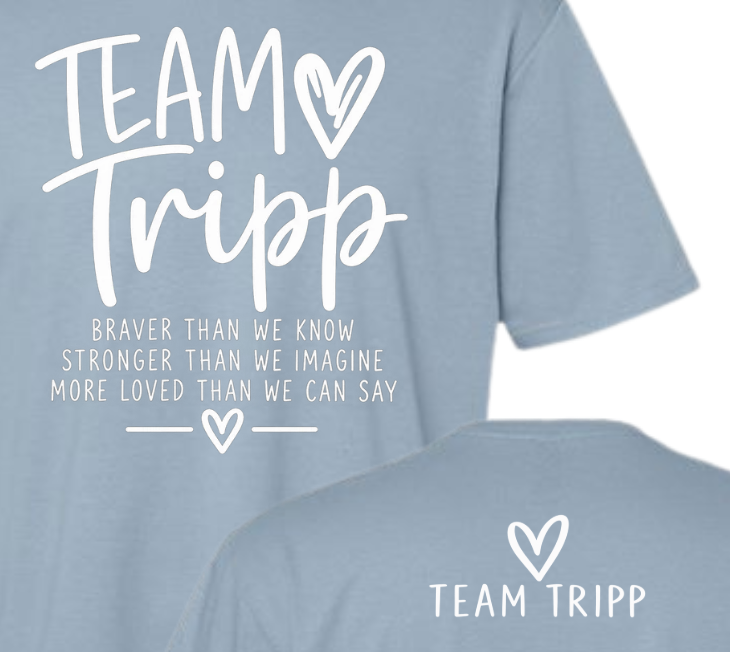 TEAM TRIPP BRAVER THAN WE KNOW