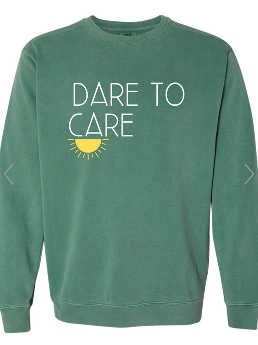 DARE TO CARE COMFORT COLORS SWEATSHIRT