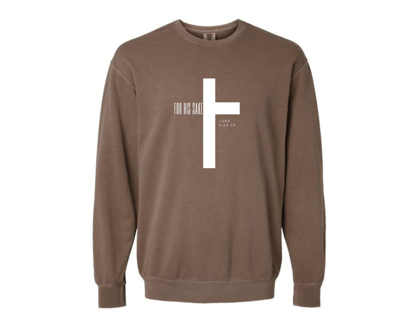 FOR HIS SAKE SWEATSHIRT