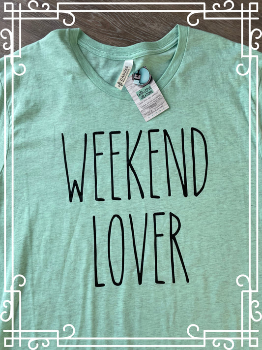 Weekend Lover