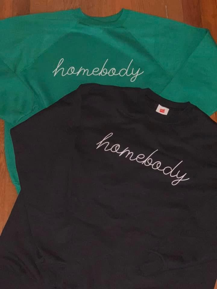 Homebody Sweatshirts