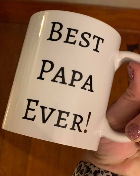 Best Papa Ever Coffee Cup