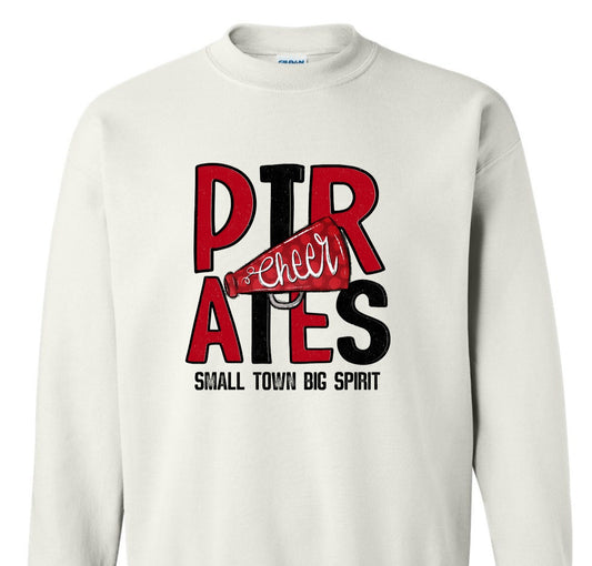 PIRATES CHEER SMALL TOWN BIG SPIRIT SWEATSHIRT