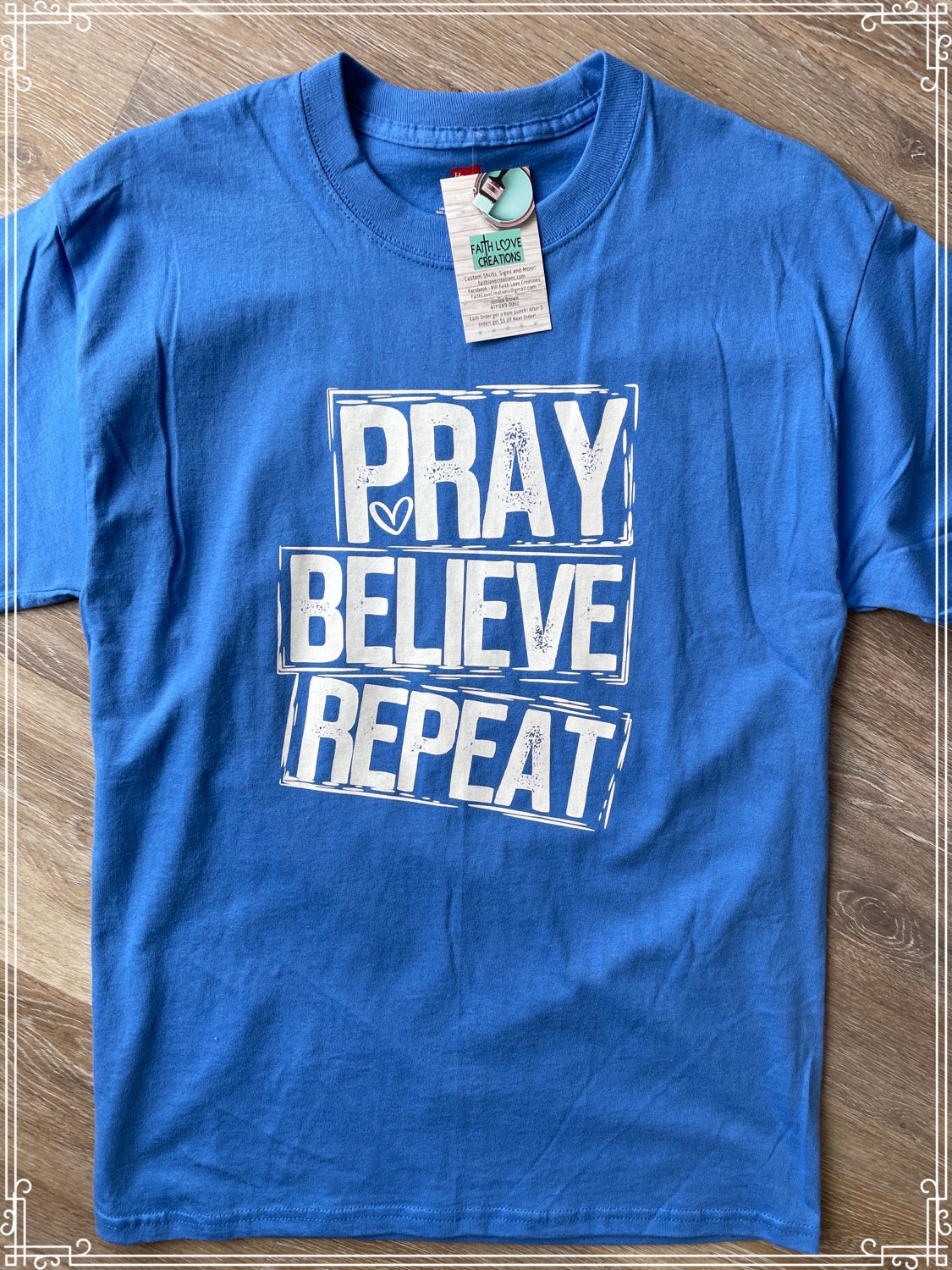 Pray Believe Repeat