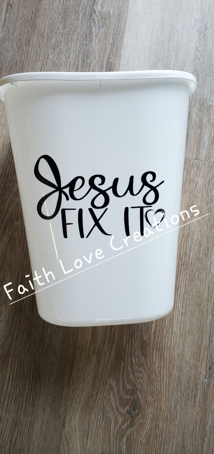 "Jesus fix it" trash can